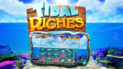 Tidal Riches Slot - Play Online
